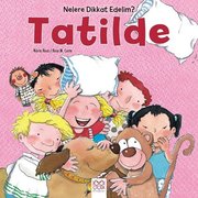 Tatilde-Nelere Dikkat Edelim?
