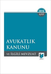 Avukatlık Kanunu ve İlgili Mevzuat