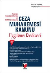 Ceza Muhakemesi Kanunu Uygulama Rehberi