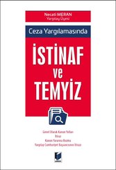Ceza Yargılamasında İstinaf ve Temyiz