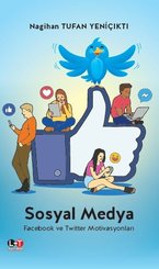 Sosyal Medya-Facebook ve Twitter Motivasyonları