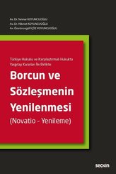 Borcun ve Sözleşmenin Yenilenmesi