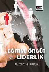 Eğitim Örgüt ve Liderlik