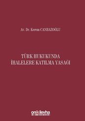 Türk Hukukunda İhalelere Katılma Yasağı