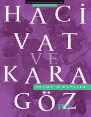 Hacivat ve Karagöz-Seçme Hikayeler