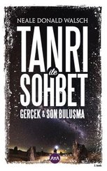 Tanrı İle Sohbet-Gerçek ve Son Buluşma