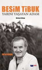 Besim Tibuk-Yarını Yaşayan Adam