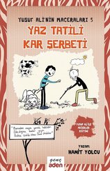 Yusuf Ali'nin Maceraları 5-Yaz Tatili Kar Şerbeti