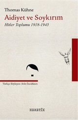 Aidiyet ve Soykırım-Hitler Toplumu 1918-1945