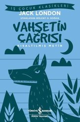 Vahşetin Çağrısı-İş Çocuk Klasikleri