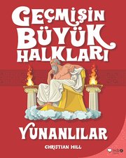 Geçmişin Büyük Halkları-Yunanlılar