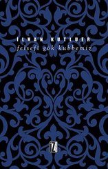 Felsefi Gök Kubbemiz