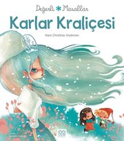 Değerli Masallar-Karlar Kraliçesi
