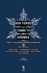 Her Yerde Tanrı'yı Görmek