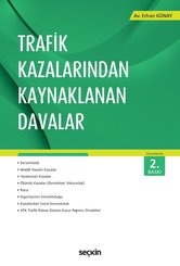 Trafik Kazalarından Kaynaklanan Davalar