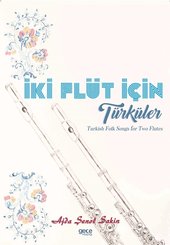 İki Flüt için Türküler