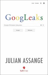 Googleaks-Google Wikileaks Çatışması