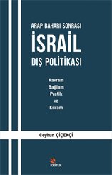 Arap Baharı Sonrası İsrail Dış Politikası