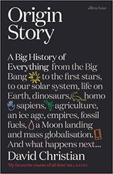 Origin Story: A Big History of Everything