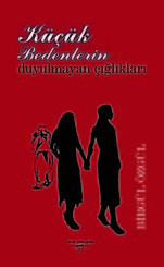 Küçük Bedenlerin Duyulmayan Çığlıkları