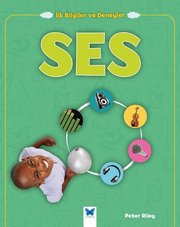 Ses-İlk Bilgiler ve Deneyler