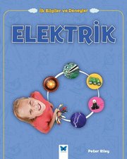 Elektrik-İlk Bilgiler ve Deneyler