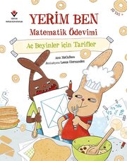 Yerim Ben Matematik Ödevimi-Aç Beyinler İçin Tarifler