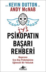 İyi Bir Psikopatın Başarı Rehberi