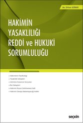 Hakimin Yasaklılığı Reddi ve Hukuki Sorumluluğu