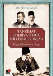 Tanzimat Edebiyatında Milli Kimlik İnşası