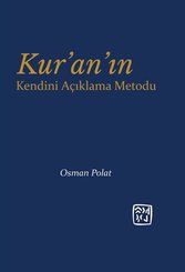 Kur'an'ın Kendini Açıklama Metodu