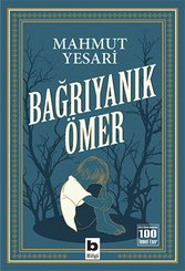 Bağrıyanık Ömer-100 Temel Eser