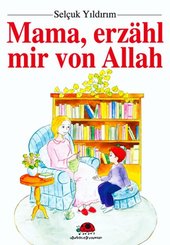 Mama Erzahl Mır Von Allah