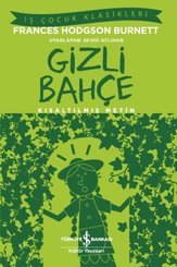 Gizli Bahçe-Kısaltılmış Metin-İş Çocuk Klasikleri