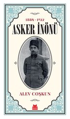 Asker İnönü 1884-1922