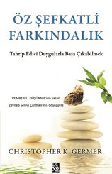 Öz Şefkatli Farkındalık doğrulanmış Türkçe kitap kapağı