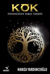 Kök - İnsanlığın Saklı Tarihi