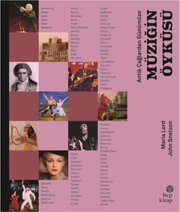 Antik Çağlardan Günümüze: Müziğin Öyküsü