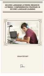 Second Language Listening Research: Listening Comprehension Strategies In Second Language Learning