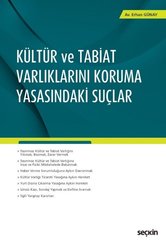 Kültür ve Tabiat Varlıklarını Koruma Yasasındaki Suçlar
