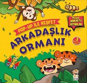 Arkadaşlık Ormanı-Pop Up ile Keşfet