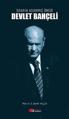 Davaya Adanmış Ömür Devlet Bahçeli