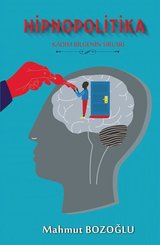 Hipnopolitika: Kadim Bilgenin Sırları