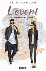 Levent-Bir Jinekoloğun Hikayesi