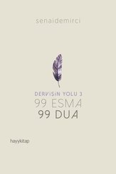 Dervişin Yolu-99 Esma 99 Dua