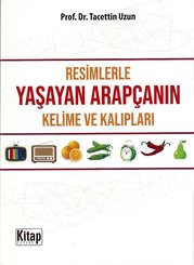 Resimlerle Yaşayan Arapça Kelime ve Kalıpları