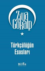 Türkçülüğün Esasları