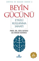 Beyin Gücünü Etkili Kullanma Sanatı