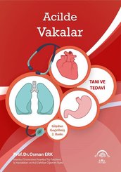 Acilde Vakalar-Tanı ve Tedavi