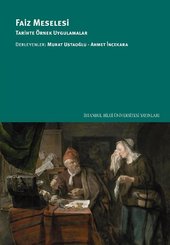 Faiz Meselesi: Tarihte Örnek Uygulamalar